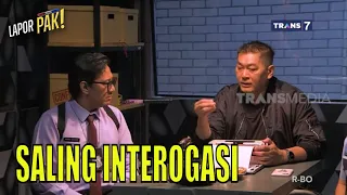 DONNY KESUMA dan Pasukin Saling Interogasi | LAPOR PAK! (29/03/23) Part 4