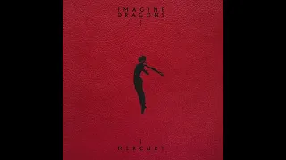 Mercury - Acts 1 & 2 - Imagine Dragons (Animated Album Cover Art)
