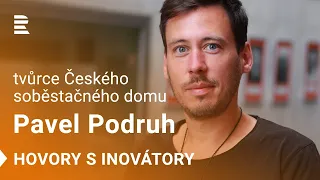 Pavel Podruh: V Českém soběstačném domě se musíte napojit na slunce. Jinak si blackout zasloužíte