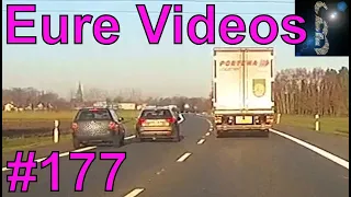 Eure Videos #177 - Eure Dashcamvideoeinsendungen #Dashcam