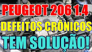 TODOS DEFEITOS Crônicos DO PEUGEOT 206 1.4