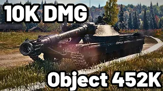 Object 452K | 10K DAMAGE | 9 KILLS | World of Tanks