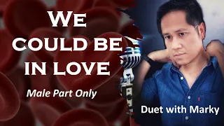 We Could Be In Love -  Lea and Brad  - male part only