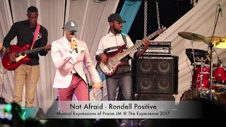 Not Afraid - Rondell Positive