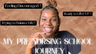 Pre-Nursing Journey|Are you feeling discouraged with your Teas or Prerequisites?|Watch This !| PIB🤎