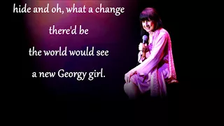 Georgy Girl  THE SEEKERS (with lyrics)