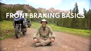FRONT BRAKING BASICS (Off-Road) for New Adventure Motorcyclists - ALWAYS use your front brake!