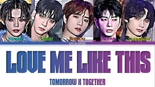 How Would TXT Sing "LOVE ME LIKE THIS" (by NMIXX) Lyrics (HanRomEng) fanmade (unreal)