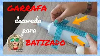 Garrafa Decorada para Batizado e 1° Comunhão