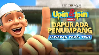 Upin & Ipin Musim 17 - Dapur Masak-Masak (End Credit)