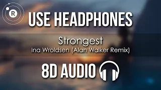 Ina Wroldsen - Strongest (Alan Walker Remix) 8D AUDIO