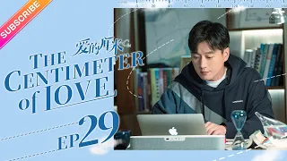 【ENG SUB】The Centimeter of Love EP29│Tong Li Ya, Tong Da Wei│Fresh Drama