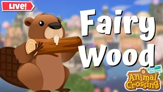 Fairy wood....| Animal Crossing: New Horizons| LIVE