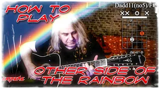 Learn to Play 'Other Side of the Rainbow' by Extreme. The Other (Acoustic) Side of Nuno Bettencourt.