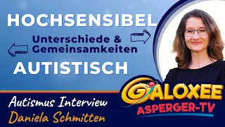 Hochsensibilität vs Autismus. Interview von Daniela Schmitten