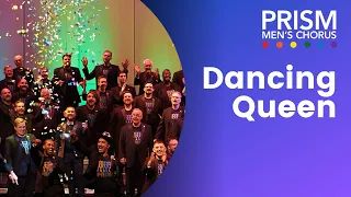 Dancing Queen - PRISM Gay Men and Allies Chorus of Metro Detroit