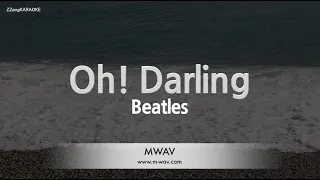 Beatles-Oh! Darling (Karaoke version)