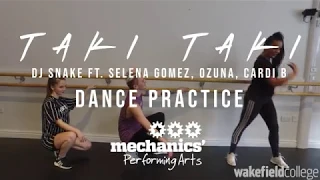 Taki Taki - DJ Snake ft. Selena Gomez, Ozuna, Cardi B | Dance Practice | Mechanics' Performing Arts