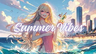【Summer Vibes】Tropical House 夏に聞きたくなるBGM/フリーBGM