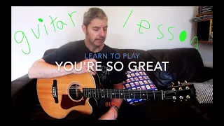 Learn to play: You're So Great (Blur) Accurate Guitar Chord lesson