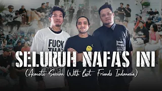 Last Child - Seluruh Nafas Ini (Live Acoustic)