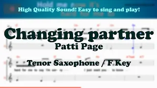Changing partner - Patti Page (Tenor/Soprano Saxophone Sheet Music F Key / Karaoke /Easy Solo Cover)