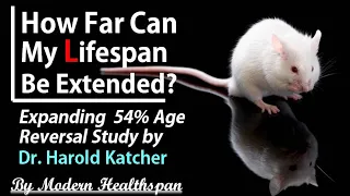 Expanding 54% Age Reversal Study | How Far Can My Lifespan Be Extended