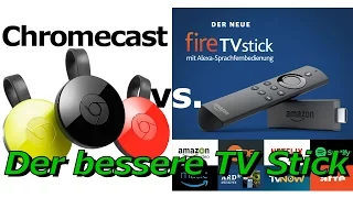 Chromecast vs. Fire TV Stick im direkten Test & Vergleich: Der bessere TV Stick + die besten Apps