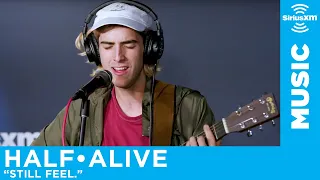 half•alive - Still Feel. [LIVE @ SiriusXM]