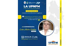 Conferencia: "Geopolítica en América Latina, neocolonialismo y el asunto de las Islas Malvinas"