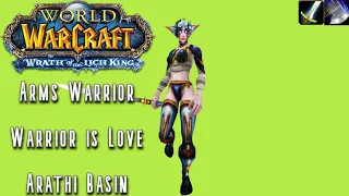 WoW WotLK Classic PvP: Arms too Amazing (Arms Warrior) Level 80 PvP - Warmane