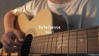 ベテルギウス Betelgeuse / 優里 Yuuri (cover)
