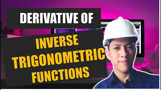 Derivative of Inverse Trigonometric Functions