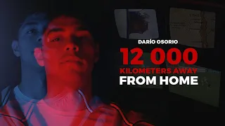 Darío Osorio | 12 000 Kilometers Away From Home