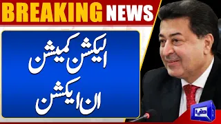 Election Commission In Action Over General Elections | Dunya News