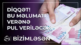 DİQQƏTLİ OLUN! Bu məlumatı verən şəxsə 2000 manat mükafat veriləcək / Bizimləsən