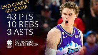 Lauri Markkanen 43 pts 10 rebs 3 asts vs Thunder 22/23 season