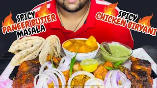 Spicy Paneer Butter Masala | Spicy Chicken Biryani | Indian Food #mukbank #asmr