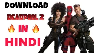 Download Deadpool 2 in Hindi in One Click