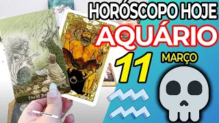 💀ALGUÉM QUE FALECEU✝️ QUERO QUE VOCÊ SAIBA ISSO🙏 Horoscopo do dia de hoje AQUÁRIO 11 março 2023 ♒