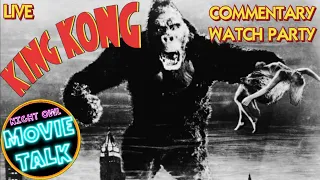 KING KONG (1933) Live Commentary Watch Party