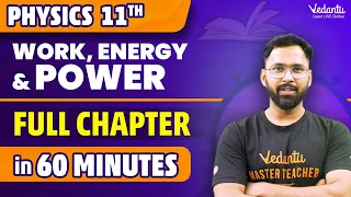 Work, Energy & Power Full Chapter in 60 Minutes⏳ | Class 11 Physics Chapter 5 One Shot | Anupam Sir