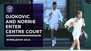 Djokovic and Norrie Enter Centre Court | Wimbledon 2022