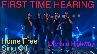 FIRST TIME HEARING HOME FREE - LIFE IS A HIGHWAY SING OFF EPISODE 2 | UK SONG WRITER KEV REACTS