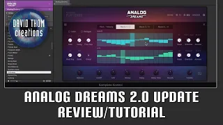 Native Instruments Analog Dreams 2.0 - big update - review/tutorial