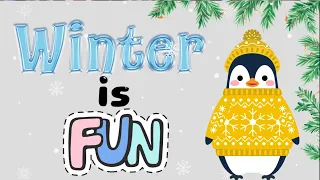 Winter is fun