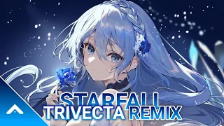 『Nightcore』— Starfall (Trivecta Remix)