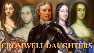 CROMWELL FAMILY AFFAIRS: THE DAUGHTERS