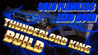 TRY THIS THUNDERLORD KING Build It COOKS Solo FLAWLESS Zero Hour (EXOTIC Mission) Destiny 2