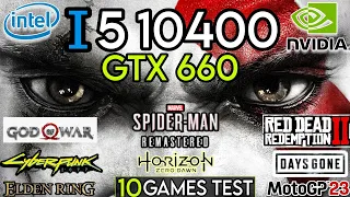 i5 10400 & GTX 660 | Test In 10 Games | 720p